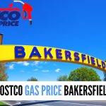 Costco Gas Prices In Bakеrsfiеld